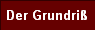  Der Grundri 